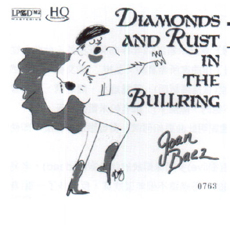 Diamonds and Rust in the Bullring
